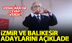 Kıılıçdaroğlu, İzmir ve Balıkesir adaylarını açıkladı!