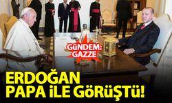 Erdoğan, Papa ile görüştü!