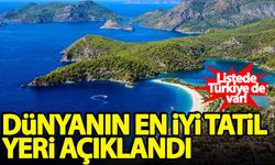 Dünyanın en iyi 10 tatil yeri açıklandı! Listede Türkiye de var!