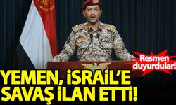 Yemen duyurdu! İsrail'e savaş ilan ettiler!