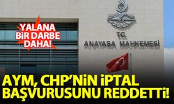 AYM, CHP'nin 'dezenformasyon yasasının iptali' talebini reddetti