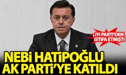 İYİ Parti'den istifa eden Nebi Hatipoğlu AK Parti'ye katıldı