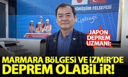 Japon deprem uzmanı: Marmara Bölgesi ve İzmir'de deprem olabilir