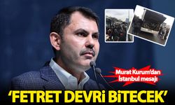 Murat Kurum'dan İstanbul mesajı: Fetret devri bitecek