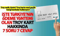 Troy nedir? İşte 7 soruda Türkiye'nin ödeme yöntemi