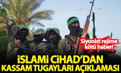 İslami Cihad'dan  Kassam Tugayları duyurusu!