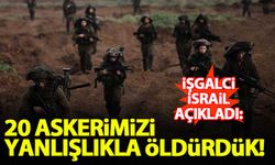 İsrail: 20 askerimizi yanlışlıkla öldürdük!