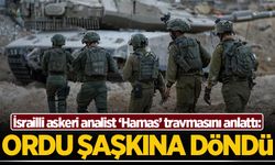 İsrailli uzman, 'Hamas' travmasını itiraf etti: Ordu şaşkına döndü