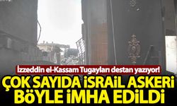 İzzeddin el-Kassam Tugayları destan yazıyor! Çok sayıda İsrail askeri böyle imha edildi