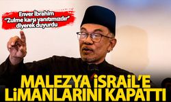 Enver İbrahim Zulme karşı yanıtımızdır diyerek duyurdu: Malezya İsrail'e limanlarını kapattı