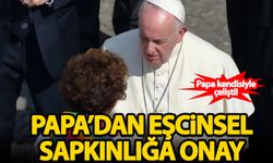 Papa’dan eşcinsel sapkınlığa onay!