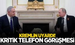 Kremlin'den uyarı! Putin ve Netanyahu'dan kritik görüşme
