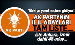 AK Parti'nin il il adayları!  İşte Ankara, İzmir dahil 48 aday...