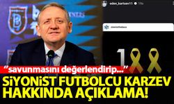Başakşehir'den Siyonist futbolcu Karzev hakkında açıklama