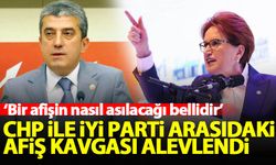 CHP ile İYİ Parti arasındaki afiş kavgası alevlendi: Afişin nasıl asılacağı...
