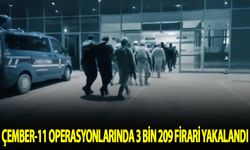 "Çember-11" operasyonlarında 3 bin 209 firari yakalandı