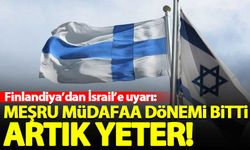 Finlandiya'dan İsrail'e uyarı: Meşru müdafaa dönemi bitti, artık yeter!