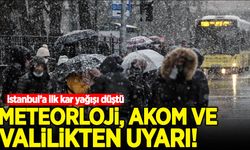 İstanbul'a ilk kar düştü! Meteoroloji, AKOM ve valilikten uyarı