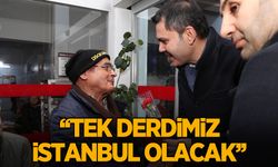 Murat Kurum: Tek derdimiz İstanbul olacak