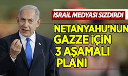 İsrail medyası sızdırdı! Netanyahu'dan soykırım sonrası Gazze için 3 aşamalı plan!