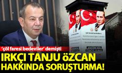 Tanju Özcan'ın ırkçı bilboardları hakkında soruşturma!