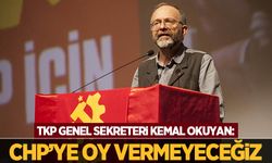 TKP Genel Sekreteri Okuyan: İstanbul dahil, CHP’ye oy vermeyeceğiz