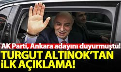 AK Parti'nin Ankara adayı olan Turgut Altınok'tan ilk açıklama!
