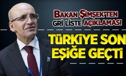Bakan Şimşek'ten 'gri liste' açıklaması: Türkiye son eşiğe geçti