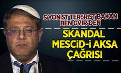 Terörist bakan Ben-Gvir'den skandal Mescid-i Aksa çağrısı!