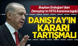 Başkan Erdoğan'dan Danıştay'ın FETÖ kararına tepki: Danıştay'ın kararı tartışmalı