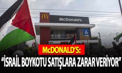 McDonald's: İsrail boykotu satışlara zarar veriyor