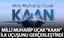 Türkiye'nin milli muharip uçağı KAAN ilk uçuşunu gerçekleştirdi
