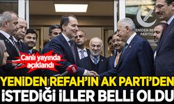 Canlı yayında açıkladı! Yeniden Refah'ın AK Parti'den istediği iller belli oldu