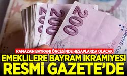 Emeklilere 3 bin lira bayram ikramiyesi Resmi Gazete'de!