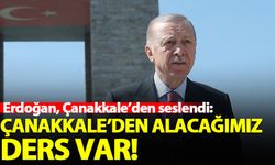 Erdoğan: Türkiye Yüzyılı'nın inşasında Çanakkale'den alacağımız ders var!