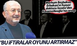 Merhum Başbakan Erbakan'ın hususi doktorundan Karamollaoğlu'na cevap: Bu iftiralar oyunu artırmaz