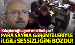 Kılıçdaroğlu para sayma görüntüleriyle ilgili sessizliğini bozdu