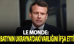 Le Monde: Macron'un söylemi Batı'nın Ukrayna'daki varlığını ifşa etti