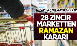 Resmi açıklama geldi: 28 zincir marketten Ramazan kararı