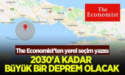 The Economist'ten yerel seçim haberi: İstanbul'da 2030'a kadar büyük bir deprem olacak
