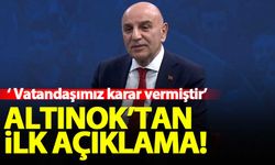 Turgut Altınok'tan seçim sonuçlarıyla ilgili ilk açıklama: Saygı duyarız!