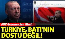 ABD basını: Türkiye, Batı'nın dostu değil