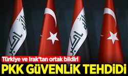 Türkiye ve Irak'tan ortak bildiri: PKK güvenlik tehdidi