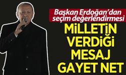 Başkan Erdoğan'dan seçim değerlendirmesi!
