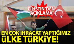 Filistin: Pazarımıza en çok ürün ihraç eden ülke Türkiye'dir!