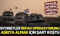 Siyonist rejim Refah operasyonunu askıya almak için şart koştu!