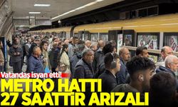 İstanbul'da Metro Hattındaki arıza 27 saattir giderilemedi