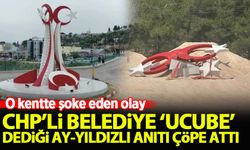 CHP'li Silifke Belediyesi ay-yıldızlı anıtı söküp attı!