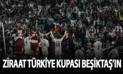 Ziraat Türkiye Kupası Beşiktaş'ın