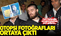 Cem Garipoğlu soruşturmasında yeni gelişme! Otopsi fotoğrafları ortaya çıktı!